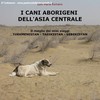 Libri sui cani : ''I CANI ABORIGENI DELL'ASIA CENTRALE''